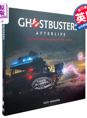 现货 电影捉鬼敢死队 设定集 英文原版 Ghostbusters Afterlife The Art and Making of the Movie Ozzy Inguanzo【中商原版】