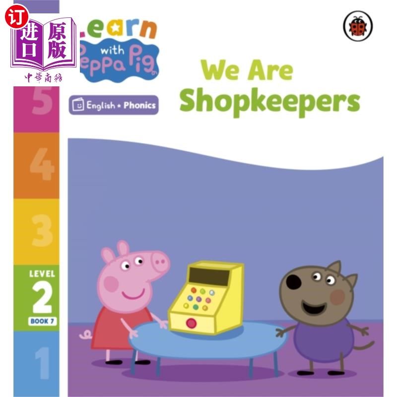 海外直订Learn with Peppa Phonics Level 2 Book 7 - We Are... 学习《小猪佩奇》第7册-我们是店主(拼读读本)