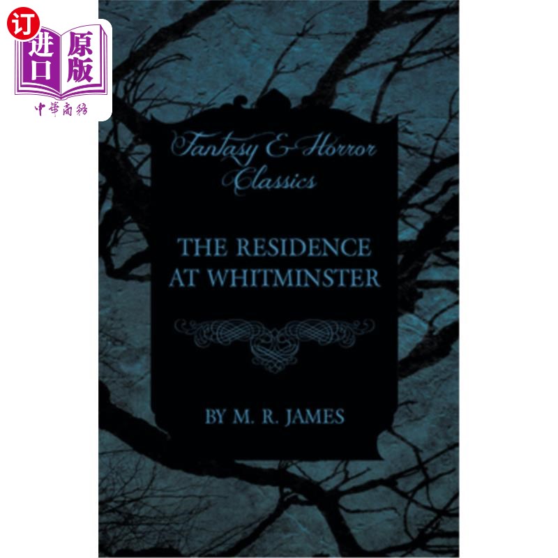 海外直订The Residence at Whitminster (Fantasy and Horror Classics) 惠特明斯特庄园(幻想与恐怖经典)