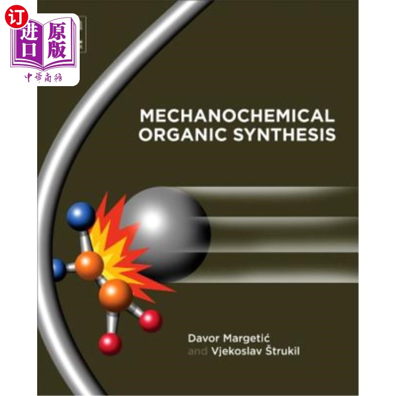 海外直订Mechanochemical Organic Synthesis 机械力化学有机合成