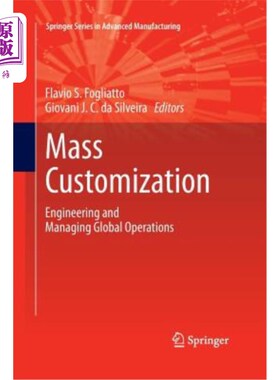 海外直订Mass Customization: Engineering and Managing Global Operations 大规模定制:全球运营的工程和管理