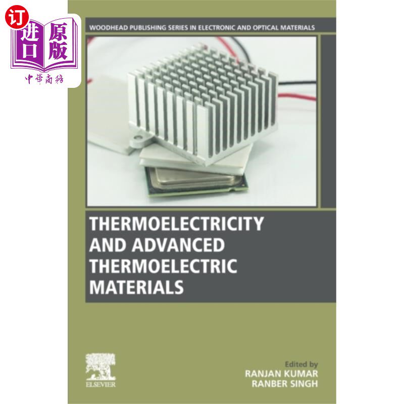 海外直订Thermoelectricity and Advanced Thermoelectric Ma... 热电和先进热电材料