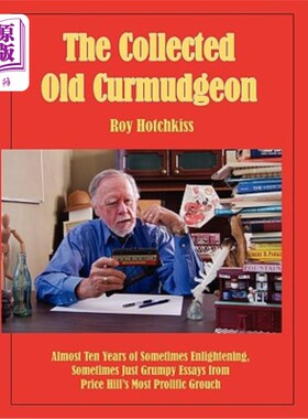 海外直订The Collected Old Curmudgeon 收起的倔老头