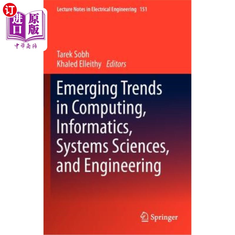 海外直订Emerging Trends in Computing, Informatics, Systems Sciences, and Engineering 计算、信息学、系统科学和工程领