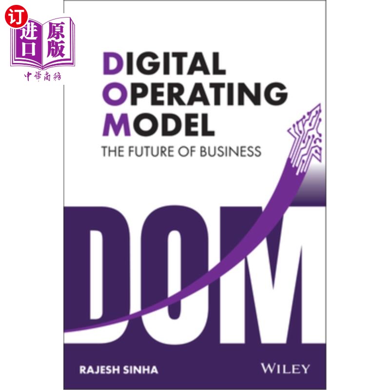 海外直订Digital Operating Model: The Future of Business 数字运营模式:商业的未来