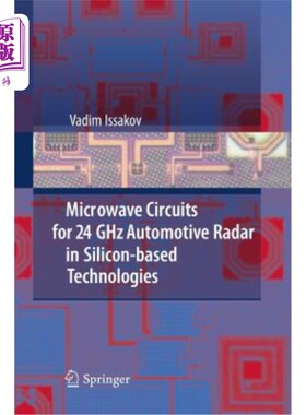 海外直订Microwave Circuits for 24 Ghz Automotive Radar in Silicon-Based Technologies 基于硅技术的24GHz汽车雷达微波