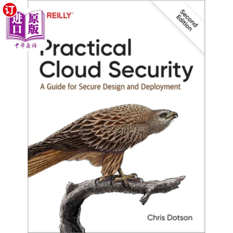 海外直订Practical Cloud Security: A Guide for Secure Design and Deployment 实用云安全:安全设计和部署指南