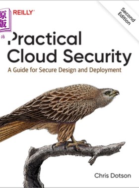 海外直订Practical Cloud Security: A Guide for Secure Design and Deployment 实用云安全:安全设计和部署指南