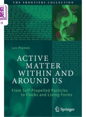 海外直订Active Matter Within and Around Us: From Self-Propelled Particles to Flocks and  我们内部和周围的活性物质: