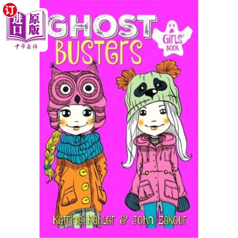 海外直订GHOST BUSTERS - Book 1 - Book for Girls 9-12 《幽灵终结者》——第一册——女孩读物9-12