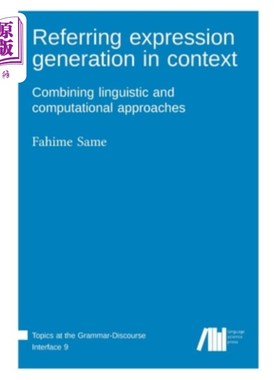海外直订Referring expression generation in context 引用上下文中的表达式生成