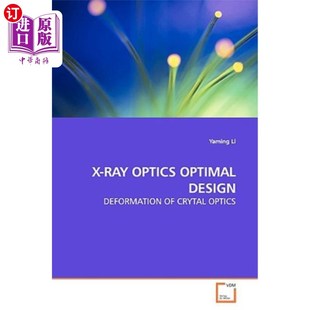 Design 海外直订X Optimal Optics x射线光学优化设计 Ray