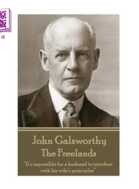 海外直订John Galsworthy - The Freelands: 