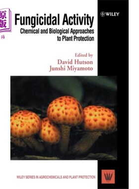 海外直订Fungicidal Activity - Chemical & Biological Appr... 杀真菌活性——植物保护的化学和生物方法