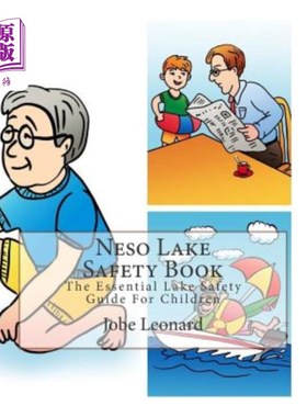 海外直订Neso Lake Safety Book: The Essential Lake Safety Guide For Children Neso湖泊安全手册:儿童湖泊安全基本指南