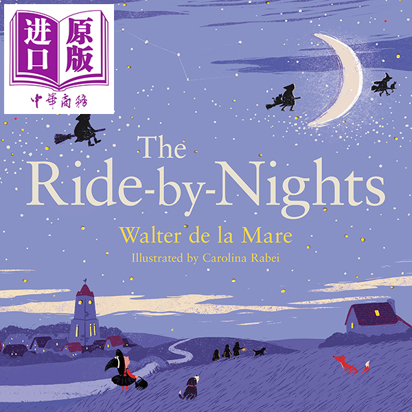 现货 Carolina Rabei插画 The Ride-by-Nights 沃尔特·德·拉·梅尔经典四季童诗 秋夜飞行 英文原版 儿童诗歌绘本【中商原版】