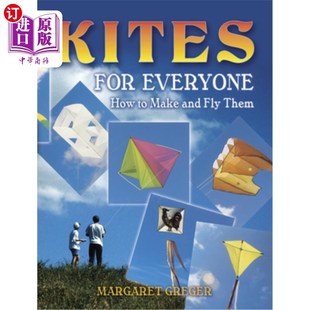 每个人 如何制作和放飞它们 How and Fly Make Everyone 风筝 海外直订Kites Them for