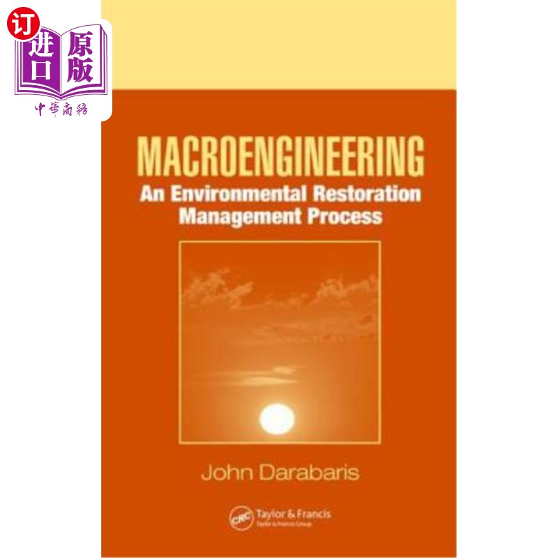 海外直订Macroengineering: An Environmental Restoration Management Process 宏观工程:一个环境修复管理过程