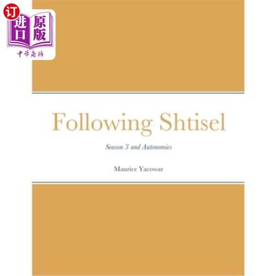 海外直订Following Shtisel: Season 3 and Autonomies 继《Shtisel》第三季和《Autonomies》之后