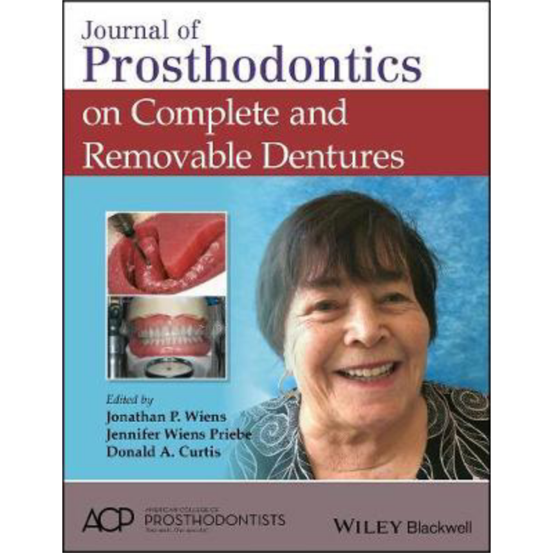 现货 完整与可摘义齿的口腔修复学杂志 Journal Of Prosthodontics On Complete And Removable Dentures 英文原版