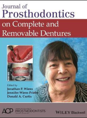 现货 完整与可摘义齿的口腔修复学杂志 Journal Of Prosthodontics On Complete And Removable Dentures 英文原版