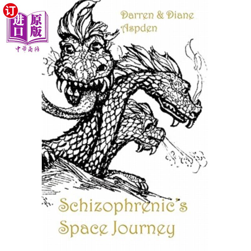 海外直订Schizophrenic's Space Journey 精神分裂症的太空之旅