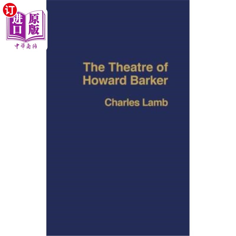 海外直订The Theatre of Howard Barker 霍华德·巴克剧院