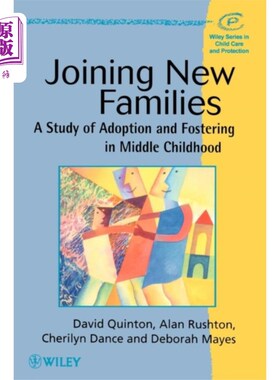 海外直订Joining New Families 加入新家庭——儿童中期收养与寄养研究