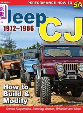 海外直订Jeep CJ 1972-1986: How to Build & Modify 吉普CJ 1972-1986:如何建造和修改