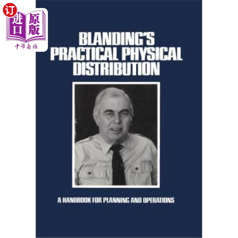 海外直订Blanding's Practical Physical Distribution: A Handbook for Planning and Operatio 布兰德的实际物流：规划和运