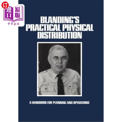 海外直订Blanding's Practical Physical Distribution: A Handbook for Planning and Operatio 布兰德的实际物流：规划和运