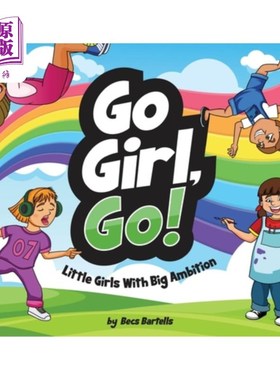 海外直订Go Girl, Go! 女孩,走吧!