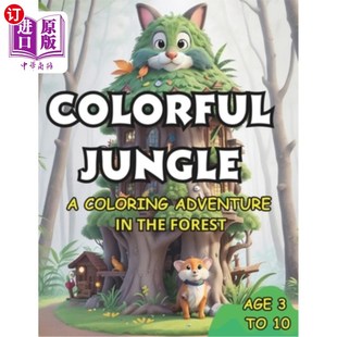 the 色彩冒险 丛林：森林中 色彩缤纷 Forest Adventure Coloring Jungle 海外直订Colorful