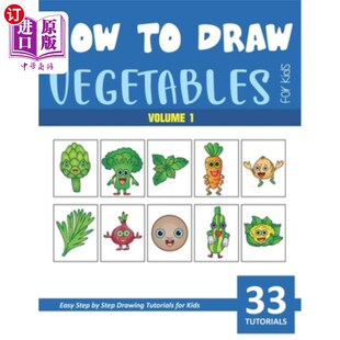 Vol 1卷 Draw 孩子 如何画蔬菜 Kids for Vegetables 海外直订How