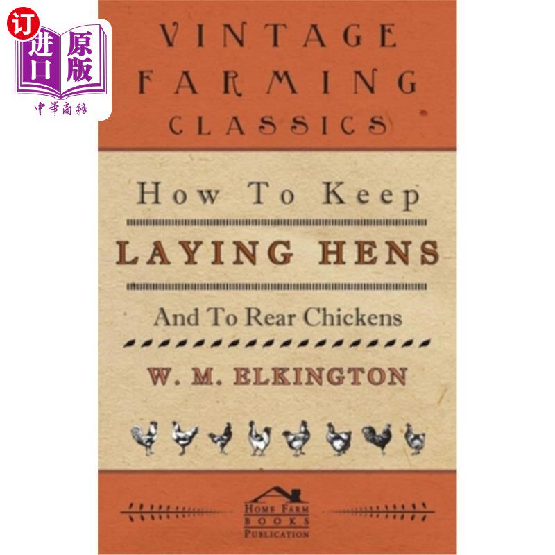 海外直订How to Keep Laying Hens and to Rear Chickens 如何饲养蛋鸡和养鸡