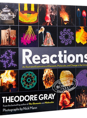 视觉之旅 奇妙的化学反应 彩色典藏版 Reactions An Illustrated Exploration 英文原版 Theodore Gray 科普书籍【中商原版】