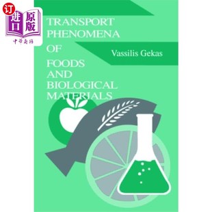 Foods and Biological 海外直订Transport 食品和生物材料 Mate... 运输现象 Phenomena