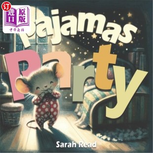 海外直订Pajamas Party: Goodnight Book for Babies, Nursery Rhymes For Kids 睡衣派对：婴儿晚安书，儿童童谣