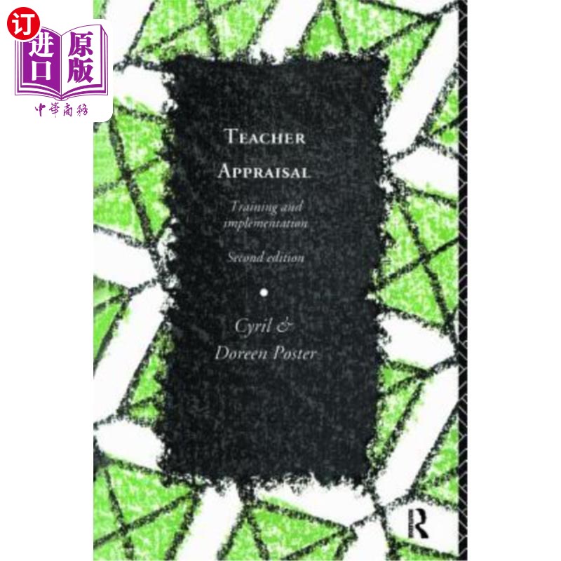海外直订Teacher Appraisal: Training and Implementation 教师评价：培训与实施