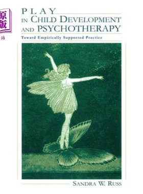 海外直订医药图书Play in Child Development and Psychotherapy: Toward Empirically Supported Practi 玩耍在儿童发展和心