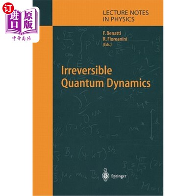 海外直订Irreversible Quantum Dynamics 不可逆量子动力学