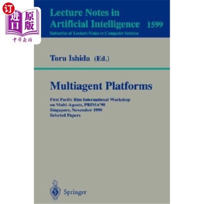 海外直订Multiagent Platforms: First Pacific Rim International Workshop on Multi-Agents,  多智能体平台：第一届环太平