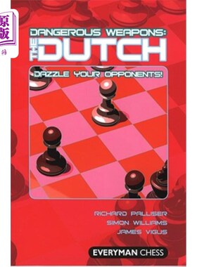 海外直订Dangerous Weapons: The Dutch 危险武器：荷兰