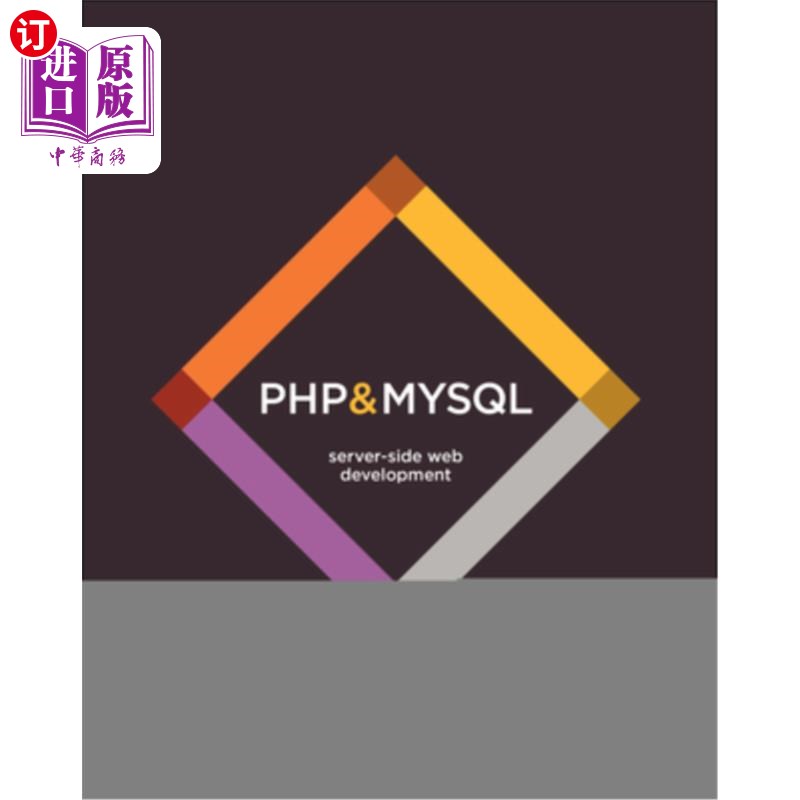 海外直订PHP & MySQL: Server-Side Web Development PHP和MySQL:服务器端Web开发