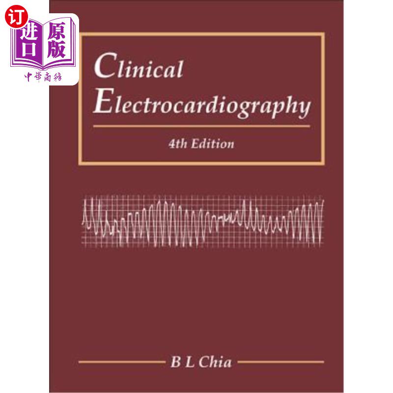 海外直订医药图书Clinical Electrocardiography (Fourth Edition) 临床心电图（第四版）