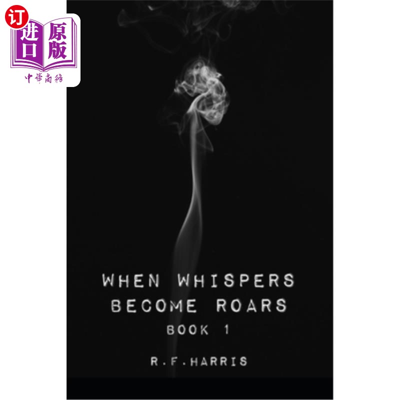 海外直订When Whispers Become Roars: Book One 当低语变成咆哮:第一册
