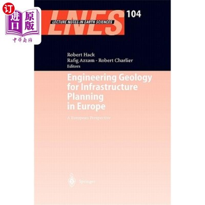 海外直订Engineering Geology for Infrastructure Planning in Europe: A European Perspectiv 欧洲基础设施规划的工程地质