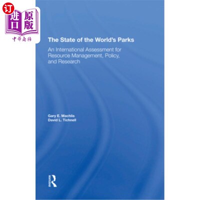海外直订The State of the World's Parks: An International Assessment for Resource Managem 《世界公园现状:资源管理、