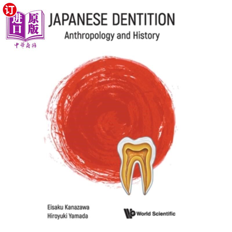 海外直订医药图书Japanese Dentition: Anthropology and History 日本牙科学:人类学与历史
