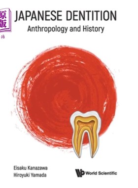海外直订医药图书Japanese Dentition: Anthropology and History 日本牙科学:人类学与历史